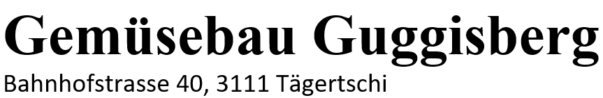 Gemüsebau Guggisberg